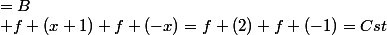  f (x+1)+f (-x)=f (2)+f (-1)=Cst&nbsp;&nbsp;=B; B\in R