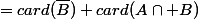 =card(\bar{B})+card(A\cap B)