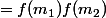 =f(m_1)f(m_2)