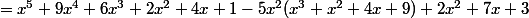 =x^5+9x^4+6x^3+2x^2+4x+1-5x^2(x^3+x^2+4x+9)+2x^2+7x+3