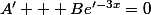 A' + Be'^{-3x}=0
