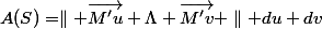 A(S)=\parallel \vec{M'u} \Lambda \vec{M'v} \parallel du dv
