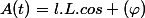 A(t)=l.L.cos (\varphi)