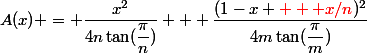 A(x) = \dfrac{x^2}{4n\tan(\dfrac{\pi}{n})} + \dfrac{(1-x {\red + x/n})^2}{4m\tan(\dfrac{\pi}{m})}