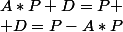 A*P+D=P
 \\ D=P-A*P