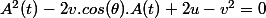 A^2(t)-2v.cos(\theta).A(t)+2u-v^2=0
