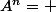 A^n= 