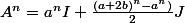 A^n=a^nI+\frac{(a+2b)^n-a^n)}{2}J