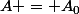 A = A_0