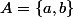 A=\{a,b\}