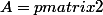 A=\begin {pmatrix}2&1&0\\1&0&1\\5&1&2\end {pmatrix}