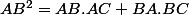 AB^2=AB.AC+BA.BC