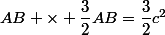 AB \times \dfrac{3}{2}AB=\dfrac{3}{2}c^2