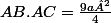 AB.AC=\frac{9a²}{4}