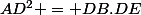 AD^2 = DB.DE