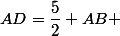 AD=\dfrac{5}{2} AB 