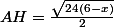 AH=\frac{\sqr{24(6-x)}}{2}