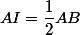 AI=\dfrac{1}{2}AB