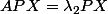 APX=\lambda_2PX