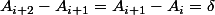 A_{i+2}-A_{i+1}=A_{i+1}-A_i=\delta