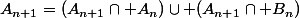 A_{n+1}=(A_{n+1}\cap A_n)\cup (A_{n+1}\cap B_n)