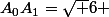 A_0A_1=\sqrt {6} 