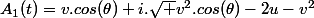 A_1(t)=v.cos(\theta)+i.\sqrt {v^2.cos(\theta)-2u-v^2}