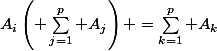 A_i\left( \sum_{j=1}^p A_j\right) =\sum_{k=1}^p A_k