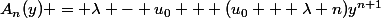 A_n(y) = \lambda - u_0 + (u_0 + \lambda n)y^{n+1}