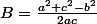 B=\frac{a^2+c^2-b^2}{2ac}