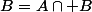 B=A\cap B