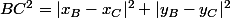 BC^2=|x_B-x_C|^2+|y_B-y_C|^2