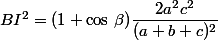 BI^2=(1+\cos\,\beta)\dfrac{2a^2c^2}{(a+b+c)^2}