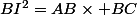 BI^2=AB\times BC