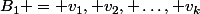 B_1 = {v_1, v_2, \ldots, v_k}