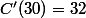 C'(30)=32