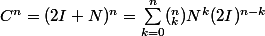 C^n=(2I+N)^n=\sum_{k=0}^n(_k^n)N^k(2I)^{n-k}
