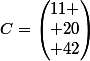 C=\begin{pmatrix}11 \\ 20\\ 42\end{pmatrix}