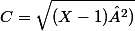 C=\sqrt{(X-1)²)}