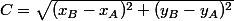 C=\sqrt{(x_B-x_A)^2+(y_B-y_A)^2}