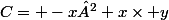 C= -x²+x\times y