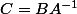 C=BA^{-1}