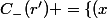 C_-(r') =\{(x;y) \in \R^2~/~r'<x^2+y^2<1, x<0 \},~0\leq r'<1