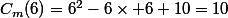 C_m(6)=6^2-6\times 6+10=10