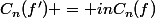 C_n(f') = inC_n(f)