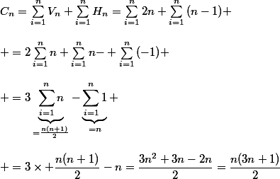 C_n=\sum_{i=1}^{n}{V_n}+\sum_{i=1}^{n}{H_n}=\sum_{i=1}^{n}{2n}+\sum_{i=1}^{n}{(n-1)} \\\\ =2\sum_{i=1}^{n}{n}+\sum_{i=1}^{n}{n-}+\sum_{i=1}^{n}{(-1)} \\\\ =3\underbrace{\sum_{i=1}^{n}{n}}_{=\frac{n(n+1)}{2}}-\underbrace{\sum_{i=1}^{n}{1}}_{=n} \\\\ =3\times \dfrac{n(n+1)}{2}-n=\dfrac{3n^2+3n-2n}{2}=\dfrac{n(3n+1)}{2}
