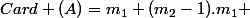 Card (A)=m_1+(m_2-1).m_1 