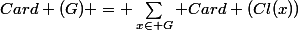 Card (G) = \Sum_{x\in G} Card (Cl(x))