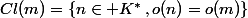 Cl(m)=\{n\in K^*\,,o(n)=o(m)\}