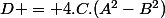 D = 4.C.(A^2-B^2)